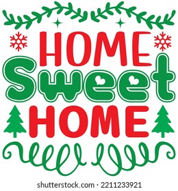 Home Sweet Home T-Shirt Design Vector Datei.