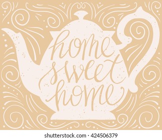 Home sweet home typographic poster, vector illustration 