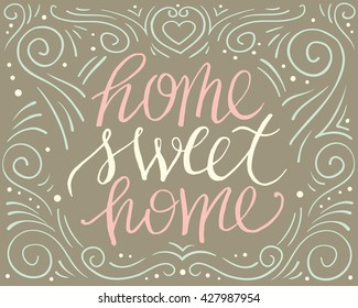 Home sweet home typographic poster, vector illustration 