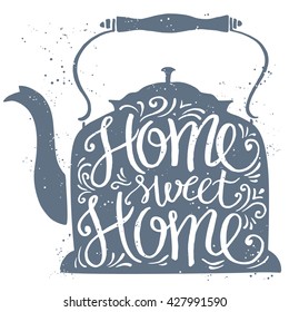 Home Sweet Home Typographic Poster, Vector Illustration 