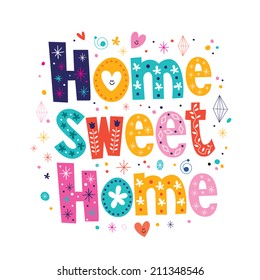 Home Sweet Home Typography Lettering Decorative Text