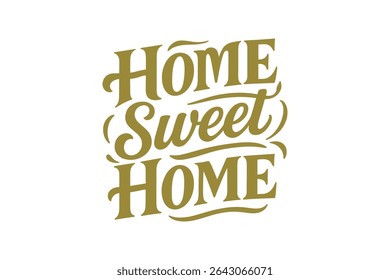 Home Sweet Home Typography Vector Line Art Design for Interior Decor and Crafts