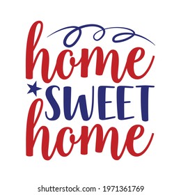 Home Sweet Home Vector Arts