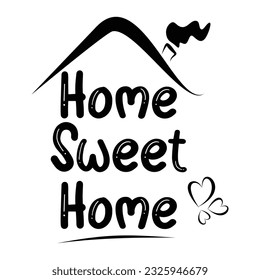 Home sweet home vector banner design and home wallpaper design and home love banner design