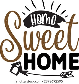 Home sweet home vector design