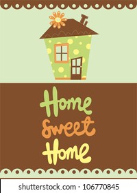 home sweet home. vector illustration