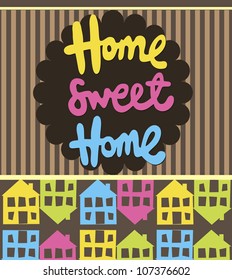 home sweet home. vector illustration