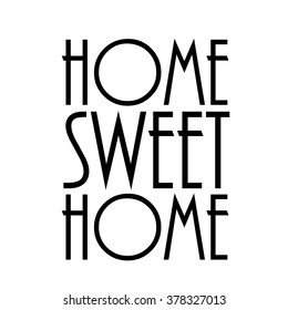home sweet home. vector illustration
