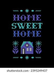 Home sweet home vector illustration . Unique cross statch decoration for your interior. Home accessory. Best for pillow case or napkin.