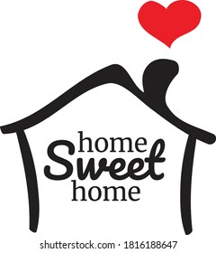 Home Sweet Home, vector, wording design, lettering, T-shirt application, book illustration, Christian poster design isolated on white background, wall decals, wall artwork, graphic design