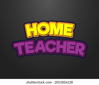 Home Teacher 3d Text Effect