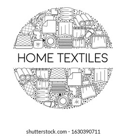 Home textiles banner, icons collection set in circle. Cotton bedding, goose feather filled pillows, stack of folded bath towels, window curtains, kitchen linen. Fabric decor items linear illustration.