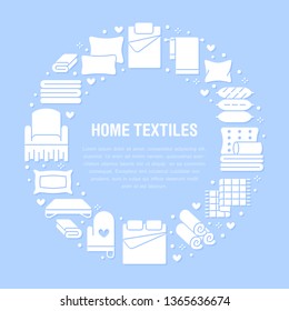 Home textiles circle template with flat glyph icons. Bedding, bedroom linen, pillows, sheets set, blanket and duvet silhouette illustrations. Blue white signs for interior store.