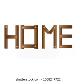 Home vector illustration. Wooden word on background 