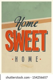 Home Vintage Retro Advertising Sweet Family 50s 60s Poster 1950s Home Sweet Home Vintage Retro Grunge Poster Home Vintage Retro Advertising Sweet Family 50s 60s Poster 1950s Classic Group Ancient Text