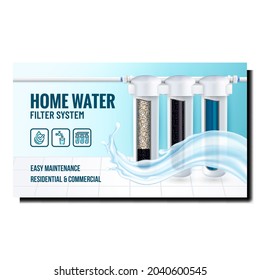 Home Water Filter System Promotional Poster Vector. Water Filter System And Liquid Splash On Advertising Banner. Special Purification Technic Connected To Pipe Stylish Concept Mockup Illustration