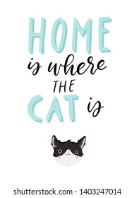 Home is where the cat is. Hand drawn background with cats and lettering. Isolated vector illustration 