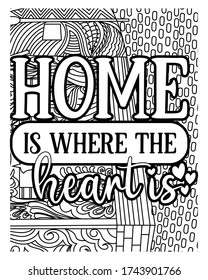 Home is where the heart is. coloring book pages.home quarantine coloring book. inspirational quotes coloring book page. 