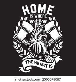 Home is Where T-shirt Art Design