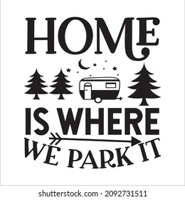 home is where we park it svg