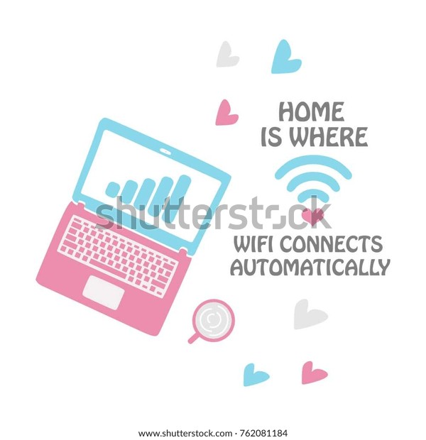 home is where wifi connects automatically