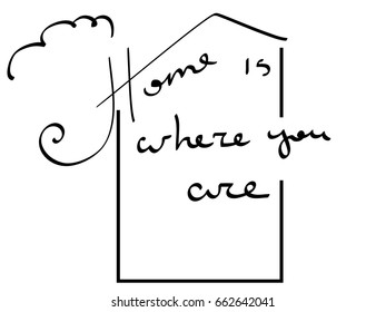 home is where you are. Pencil calligraphic drawing. Stylized image of a house with a pipe