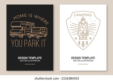 Home is where you park it. Summer camp. Vector illustration. Set of Line art flyer, brochure, banner, poster with RV Motorhome, camping trailer, camp lantern and off-road car.