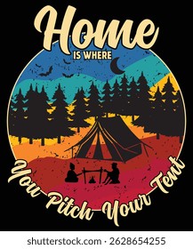 Home is Where you pitch your tent 2 Graphic Design