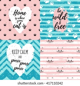 Home is where your cat is, Be wild and free, Keep calm and purr fashion graphic print, greeting cards set. Vector hand lettering on abstract painted backgrounds. 