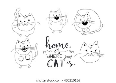 Home is where your cat is. Vintage hand lettering. Cat silhouette set. Can be used for t-shirt, banner, card and other design projects.
