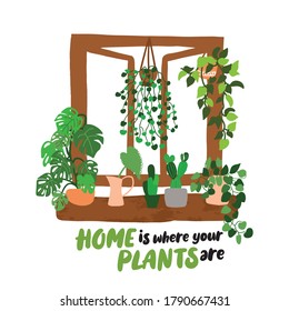 HOME IS WHERE YOUR PLANTS ARE. Illustration of house plants cactus in pots in open window isolated on white background. 