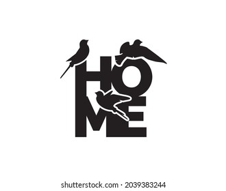 Home, wording design. Wording design, lettering isolated on white background. Wall decals, wall art, artwork. Black and white art design, home decoration. Wall art, artwork