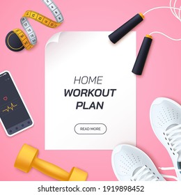 Home workout plan vector illustration. Flat lay composition with white sports sneakers, dumbbells,skipping rope and measuring tape. Fitness and training at home. Healthy lifestyle. Realistic 3d style.