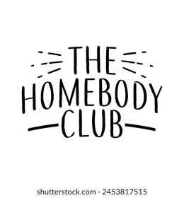 The Homebody Club graphic designs