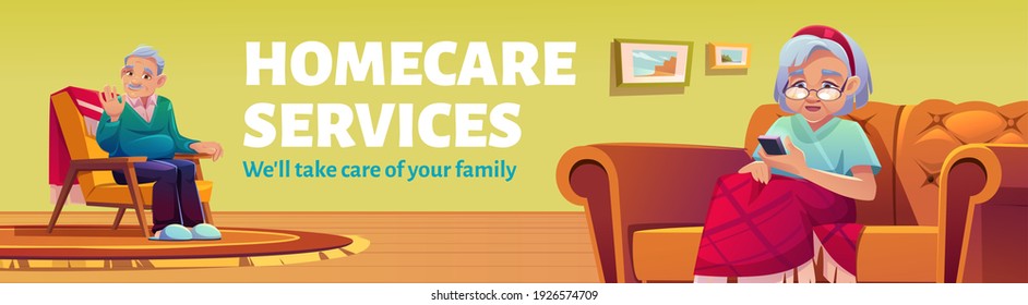 Homecare Services Poster. Social Service For Aid And Care For Old Patients At Home. Vector Flyer With Cartoon Illustration Of Elder Man Sitting In Armchair And Woman With Mobile Phone On Sofa