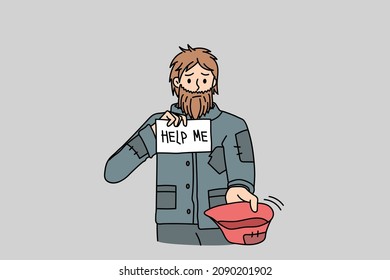 Homeless And Asking For Help Concept. Messy Unshaven Dirty Homeless Man Standing Asking For Money With Sign Help Me In Hands Vector Illustration 