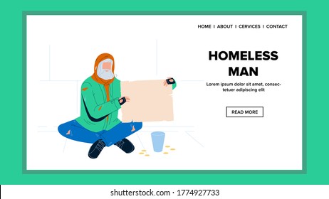 Homeless Man Begging Holding Cardboard Vector. Homeless Man Wearing Tatters Sitting On City Street Floor And Hold Blank Carton, Cup With Coins Money. Poor Character Web Flat Cartoon Illustration