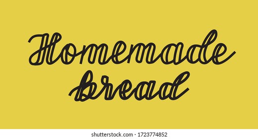 Homemade bread hand drawn lettering. Vector isolated.