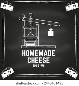 Homemade cheese badge design on the chalkboard. Template for logo, branding design with cheese molds and press. Vector illustration. Hand crafted product cheese