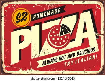 Homemade delicious pizza, vintage sign post for pizzeria restaurant. Creative typography design with pizza in negative space. Commercial promo vector poster on red scratched background.