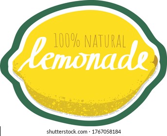 Homemade lemonade. Yellow lemon with "lemonade" written on it. Lemonade poster, sticker.