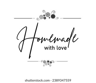 homemade with love on white background