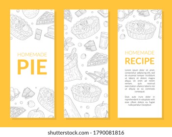 Homemade Pie Recipe Banner Templates Set, Card, Poster, Brochure, Restaurant or Cafe Menu Design Element Vector Illustration