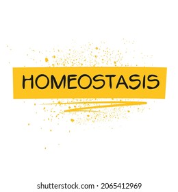 homeostasis hashtag text, Vector illustration.