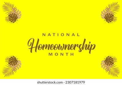 Homeownership Month, Holiday concept, background template