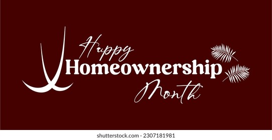 Homeownership Month, Holiday concept, background template