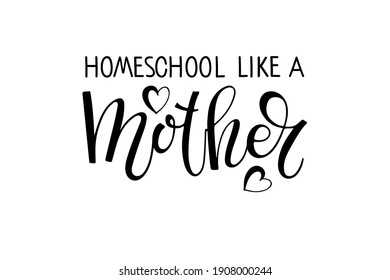 Colegio casero como un texto de madre. Grabación de caligrafía de Vector Home School con antecedentes aislados. Estudiar en casa en línea. Emblema educativo de ilustración. Diseño tipográfico para logotipo, tarjeta, afiche, impresión
