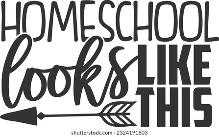 Homeschool Looks Like This - Homeschool Design