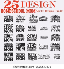 Homeschool Mom  SVG Designs, Quotes SVG Designs, eps files , cut files designs bundle, t shirt designs,  eps Files for Cutting Cricut , Homeschool Mom Quotes , typography Homeschool Mom design,  vecto