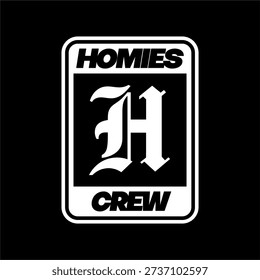 homies crew text logo design vector